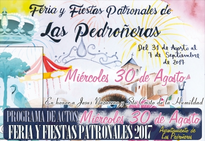Programa de actos Feria y Fiestas de Las Pedroñeras Miércoles 30 de Agosto
